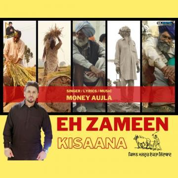 download Eh-Zameen-Kisaana Money Aujla mp3